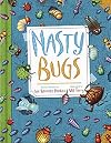 Nasty Bugs