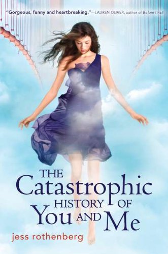 The Catastrophic History of You and Me book cover