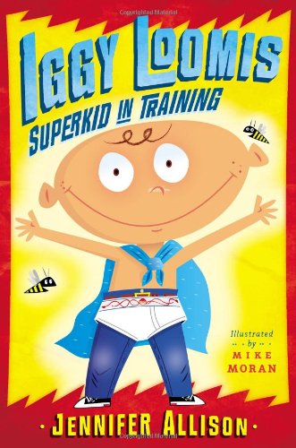 Iggy Loomis, Superkid in Training book cover