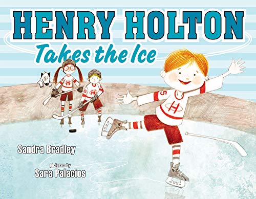 Cover of Henry Holton takes the ice