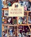 The Mouse Mansion