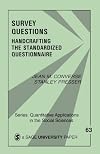 Survey Questions: Handcrafting the Standardized Questionnaire