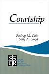 Courtship (SAGE Series on Close Relationships)