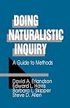 Doing Naturalistic Inquiry: A Guide to Methods