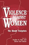 Violence against Women: The Bloody Footprints (A Gender & Society Reader)