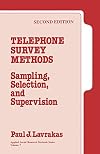 Telephone Survey Methods: Sampling, Selection, and Supervision