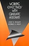 Working Effectively with Graduate Assistants