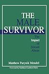 The Male Survivor: The Impact of Sexual Abuse