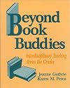 Beyond Book Buddies: Interdisciplinary Teaching Across the Grades