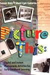 Picture This: Digital and Instant Photography Activities for Early Childhood Learning (1-Off)