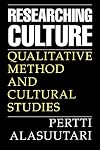 Researching Culture: Qualitative Method and Cultural Studies