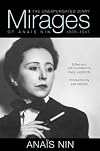 Mirages: The Unexpurgated Diary of Anaïs Nin, 1939–1947