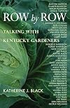 Row by Row: Talking with Kentucky Gardeners