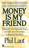 Money Is My Friend: Updated and Expanded