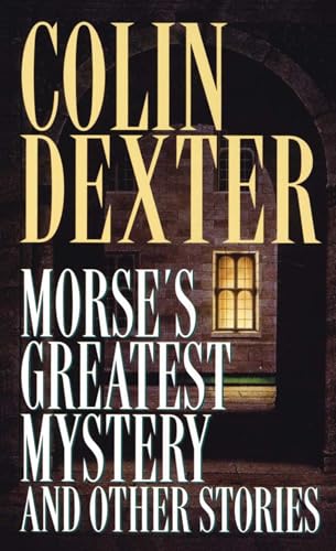 Morse's Greatest Mystery and Other Stories book cover
