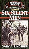 Six Silent Men: 101st LRP/Rangers, Book Three