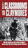 From Classrooms to Claymores: A Teacher at War in Vietnam