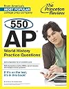 550 AP World History Practice Questions (College Test Preparation)
