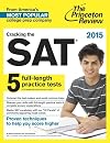 Cracking the SAT with 5 Practice Tests, 2014 Edition