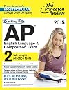 Cracking the AP English Language & Composition Exam