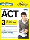 Cracking the ACT with 6 Practice Tests, 2015 Edition
