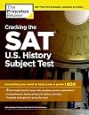 Cracking the SAT U.S. History Subject Test (College Test Preparation)