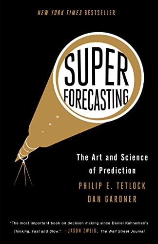 Superforecasting — Philip Tetlock