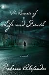The Secrets of Life and Death