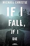 If I Fall, If I Die