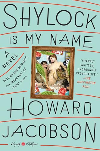 Shylock is My Name (By: Howard Jacobson) cover