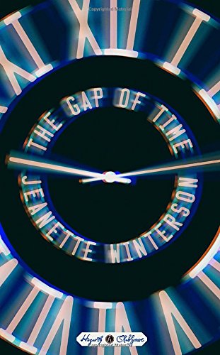The Gap of Time (By: Jeanette Winterson) cover