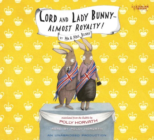 Cover of Lord and Lady Bunny--  almost royalty!