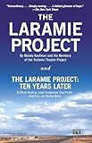 The Laramie Project And The Laramie Project Ten Years Later