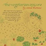 The Vegetarian Epicure 262 Recipes