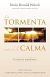 La tormenta antes de la calma: Un Nuevo Manifesto (Spanish Edition)