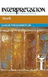 Mark (Interpretation, a Bible Commentary for Teaching and Preaching)