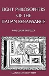 Eight Philosophers of the Italian Renaissance