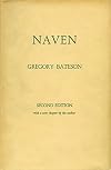 Naven: A Survey of the Problems suggested by a Composite Picture of the Culture of a New Guinea Tribe drawn from Three Points of View