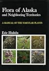 Flora of Alaska and Neighboring Territories: A Manual of the Vascular Plants