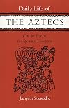 Daily Life of the Aztecs