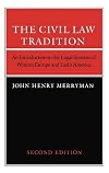 The Civil Law Tradition: An Introduction to the Legal Systems of Western Europe and Latin America