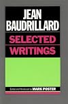 Jean Baudrillard: Selected Writings