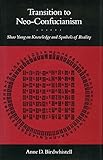 Transition To Neoconfucianism Shao Yung On Knowledge And Symbols Of Reality