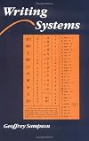 Writing Systems: A Linguistic Introduction