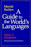 A Guide to the World's Languages: Volume I, Classification