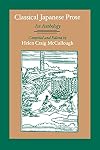 Classical Japanese Prose: An Anthology