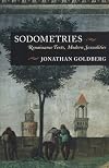 Sodometries: Renaissance Texts, Modern Sexualities