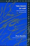 The Rules of Art: Genesis and Structure of the Literary Field