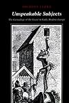 Unspeakable subjects : the genealogy of the event in early modern Europe