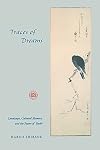 Traces of Dreams: Landscape, Cultural Memory, and the Poetry of Basho